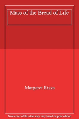 Mass of the Bread of Life By Margaret Rizza. 9790570044207