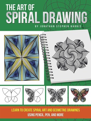The Art of Spiral Drawing: Learn to create spiral art and geometric drawings...