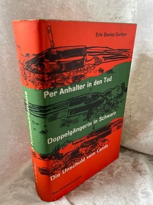 Per Anhalter in den Tod; Doppelgänger in Schwarz; Die Unschuld vom Lande. Stanle