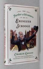 Charlie Lovett / The Further Adventures of Ebenezer Scrooge Signed 1st ed 2015
