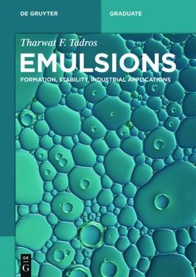 #ad Emulsions : Formation Stability Industrial Applications Paperback by Tadro... $83.97