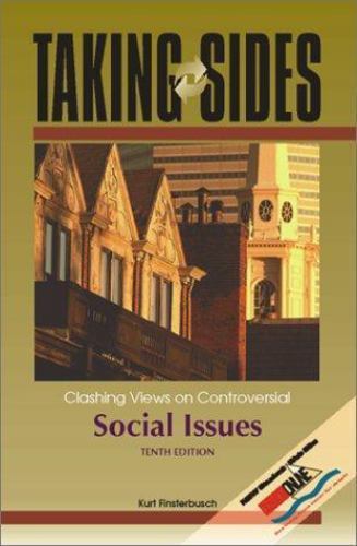 Taking Sides : Clashing Views on Controversial Social Issues by Kurt Finsterbusch (1998, Trade ...