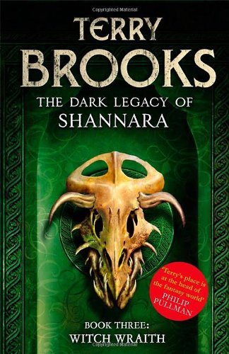 Witch Wraith: Book 3 of The Dark Legacy of Shannara,Terry Broo ,.9781841499833