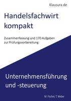 Handelsfachwirt Kompakt UnternehmensfüHrung Und-Steuerung Fischer (U. A.) Buch
