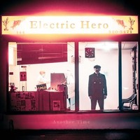 Electric Hero - Another Time - Vinyl Record - G4Z