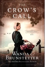 The Crow's Call - Wanda E. Brunstetter -Paperback - 2020