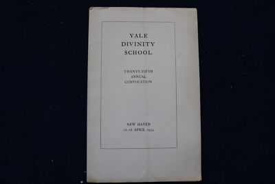 1934 YALE DIVINITY SCHOOL 25TH ANNUAL CONVOCATION SOFTCOVER BOOKLET - K 1505
