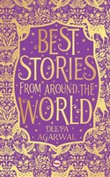 Deepa Agarwal | Best Stories From Around The World | Taschenbuch | Englisch