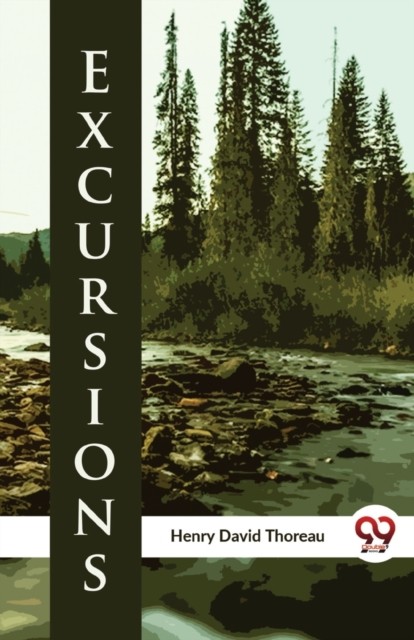 Excursions by Henry David Thoreau (Paperback Book)
