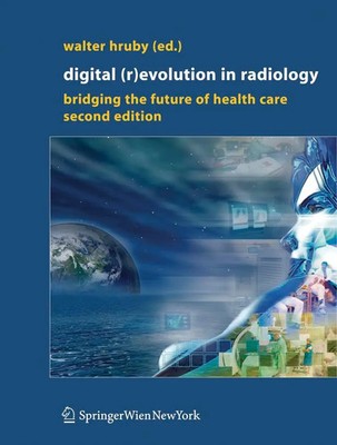 Walter Hruby | Digital (R)Evolution in Radiology | Buch | Englisch (2005) | xvi