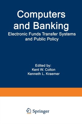 W. Colton - Computers and Banking  Electronic Funds Transfer Systems a - X555z