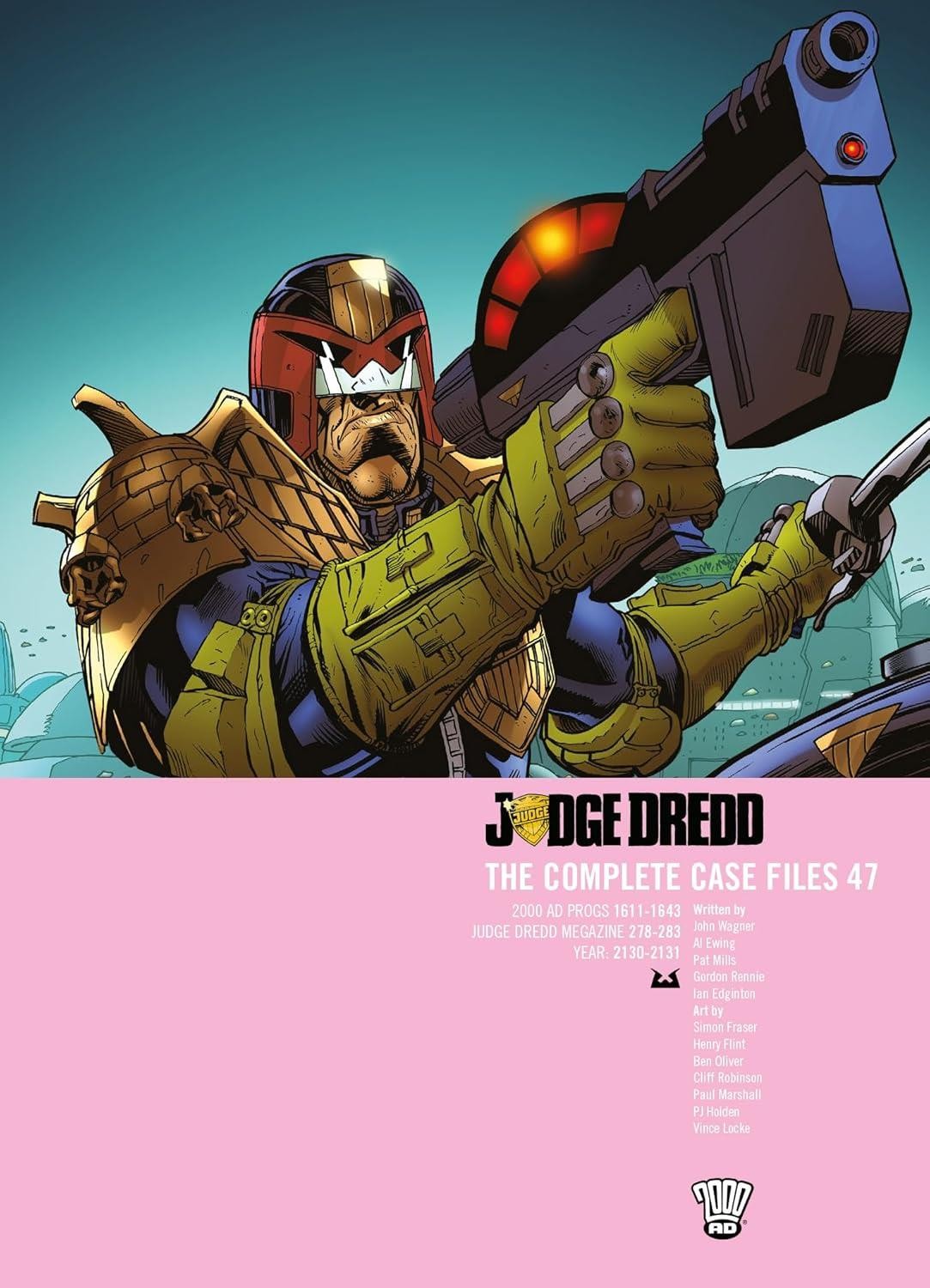 Judge Dredd: The Complete Case Files 47: Volume 47 by John Wagner