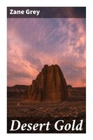 Zane Grey | Desert Go*D | Taschenbuch | Englisch | Good Press