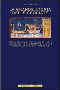 La grande storia delle crociate von Jean Richard | Buch | Zustand sehr gut