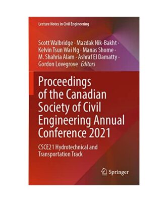 Proceedings of the Canadian Society of Civil Engineering Annual Conference 2021: