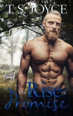 The Rise of Promise (The Wolves of Promise Falls) By Joyce, T. S