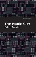 The Magic City Edith Nesbit Taschenbuch Kartoniert / Broschiert Englisch 2020