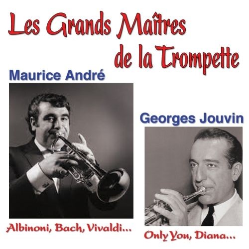Audio Cd - Maurice Andre / Georges Jouvin - Les Grands Maitres De La Trompette (-image