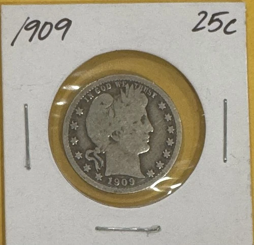 1909 Silver Barber Quarter Silver Free Shipping