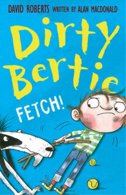 Fetch! (Dirty Bertie), MacDonald, Alan, Used; Very Good Book
