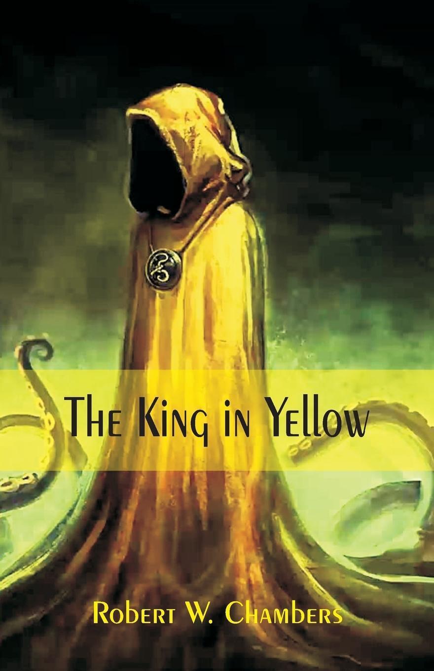 Thumbnail - The King In Yellow | Robert W. Chambers | Taschenbuch | Paperback |