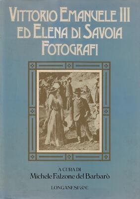 Herausgegeben von Miche..VITTORIO EMANUELE III UND ELENA DI SAVOIA FOTOGRAFEN