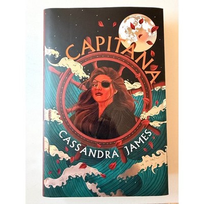 Capitana Cassandra James Illumicrate Exclusive Signed Special Edition Hardcover