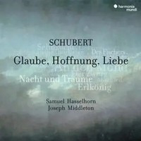 Schubert: Glaube,Hoffnung,Liebe,Lieder | Joseph Middleton Samuel Hasselhorn | CD