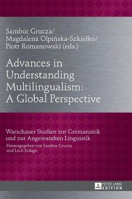 Sambor Grucza Advances in Understanding Multilingualism:  (Hardback) (UK IMPORT)