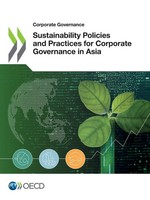 Oecd | Sustainability Policies And Practices For Corporate Governance In Asia