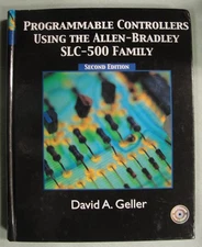 Programmable Controllers Using the Allen-Bradley Slc-500 Family