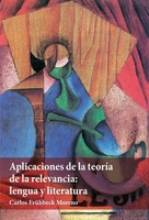 Aplicaciones De La TeoríA De La Relevancia : Lengua Y Literatura, Carlos Fr ...