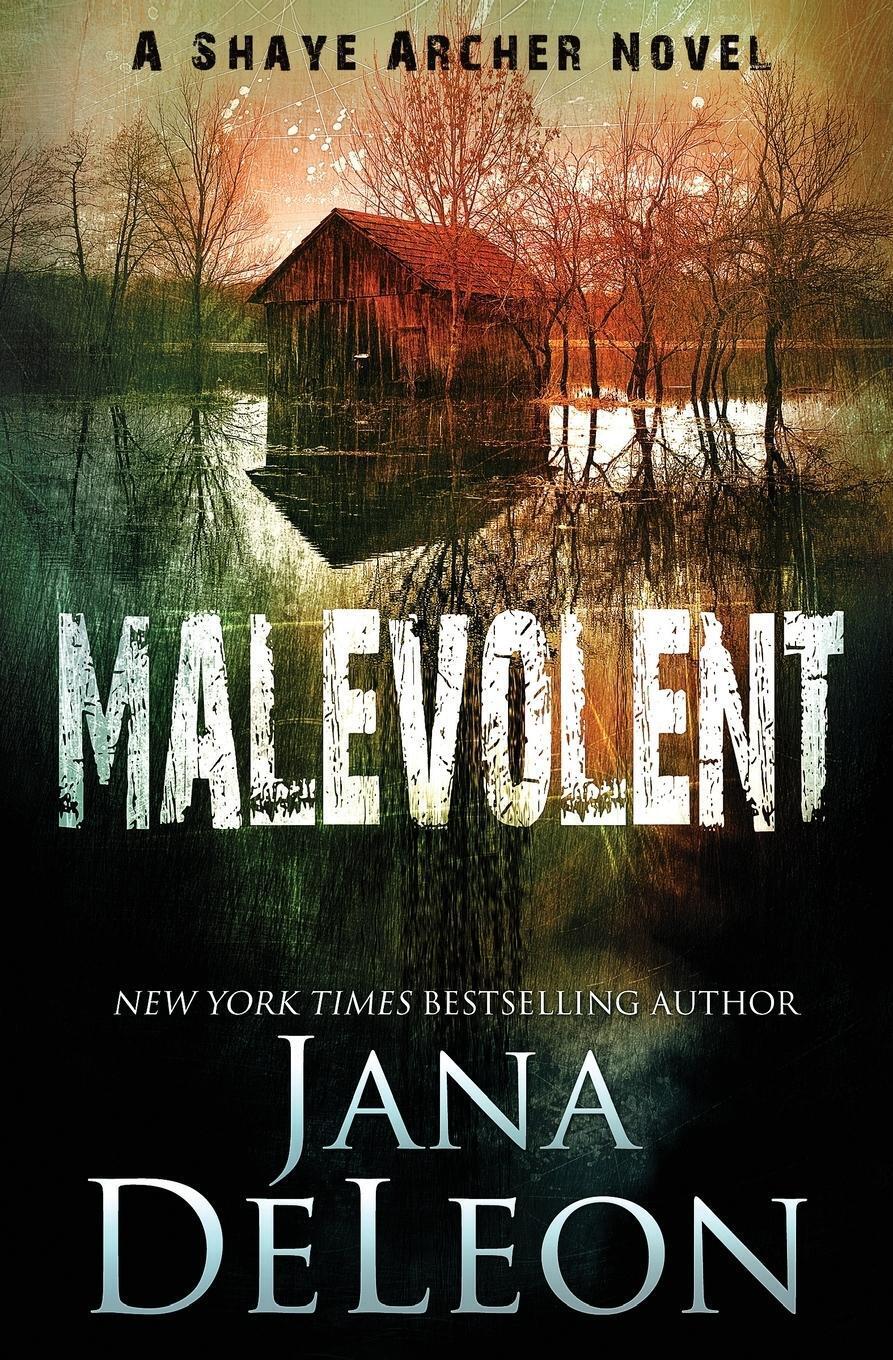 Thumbnail - Malevolent Jana Deleon Taschenbuch Shaye Archer Series Paperback