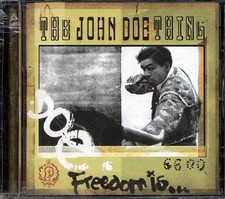 CD The John Doe Thing - Freedom Is