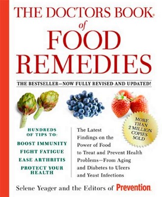 The Doctors Book of Food Remedies: The Latest Findings on the Power of Food ...