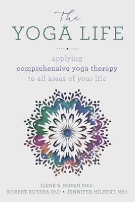 The Yoga Life: Applying Compre - Paperback - VERY GOOD