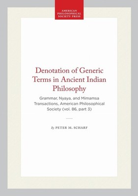 Denotation of Generic Terms in Ancient Indian Philosophy: Grammar, Nyaya, and Mi
