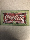 VTG Reproduction Coca-Cola Advertising Sign Styled After 1900sOriginals. 16”x9”