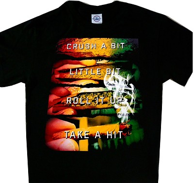 Crush a Bit roll it up take a hit Smoking Tee Cool t'shirt Black 