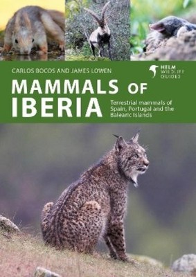 Carlos Bocos Gonzalez James Lowen Mammals of Iberia (Paperback)