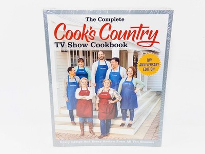 The Complete Cook's Country TV Show Cookbook 10th Anniversary Edition PB, Sealed
