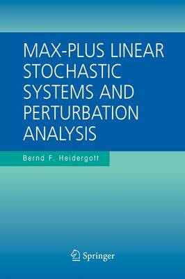 Max-Plus lineare stochastische Systeme und Störanalyse - 9781441941985