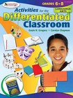Activities for the Differentiated Classroom: Language Arts : Grades 6-8 by Carolyn M. Chapman, Gayle H. Gregory (Paperback, 2007)