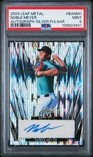 2024 LEAF METAL AUTOGRAPHS #BANM1 NOBLE MEYER SILVER PULSAR AUTO #1/8 PSA 9