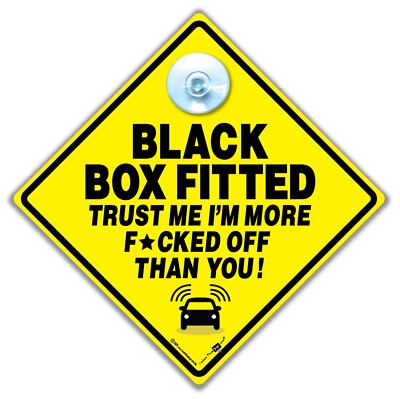 Black Box Fitted Trust Me I'm More F*cked Off Than You Autoschild, Geschwindigkeit überwacht