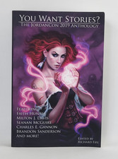 The JordanCon 2019 Anthology: You Want Stories? SIGNED BY 13 AUTHORS Trade PB
