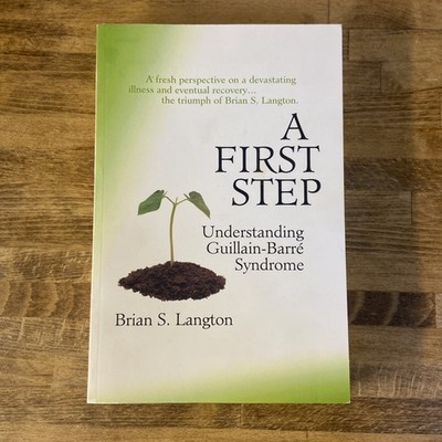 Brian S. Langton - A First Step - Understanding Guillain-Barre Syndrome - VGC