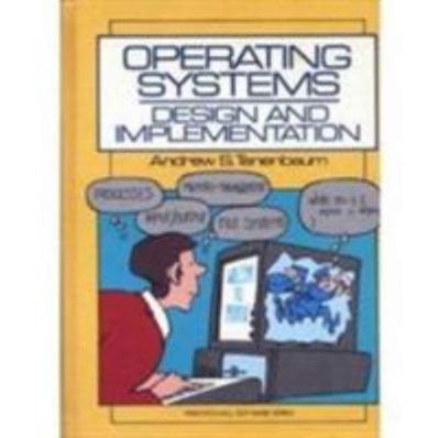 Operating Systems : Design and Implementation Hardcover Andrew S.