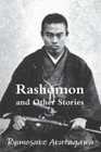 Rashomon and Other Stories, Like New Used, Free shipping in the Us