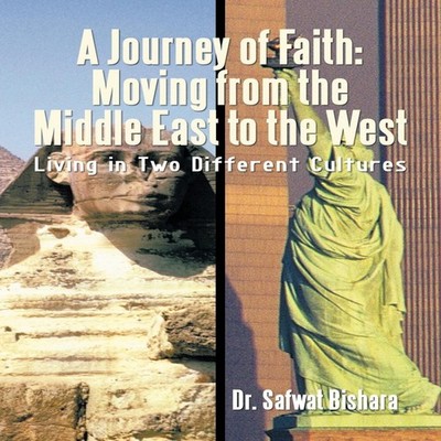 A Journey of Faith Moving from the Middle East to the West Living